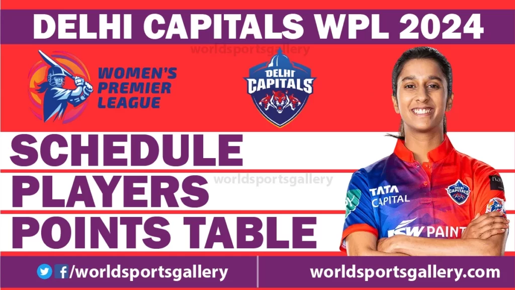 Delhi Capitals WPL 2024 Schedule